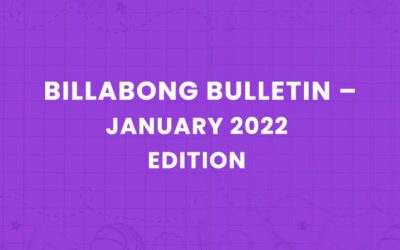 Billabong Bulletin – January 2022 Edition